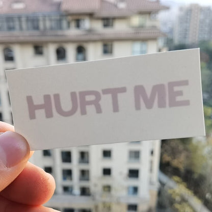 "Hurt Me" Temporary Tattoo - Sissy Lux